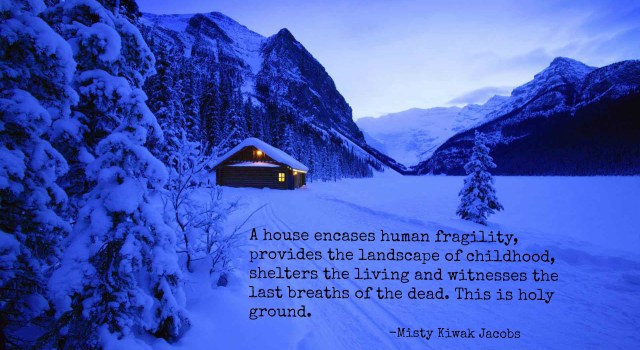 house is holy ground